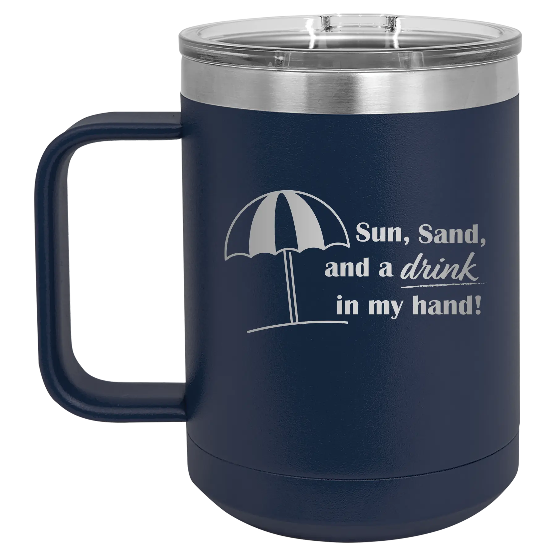 Laser etched navy 15 oz vacuum insulated coffee mug with 'Sun Sand Drink in Hand' design