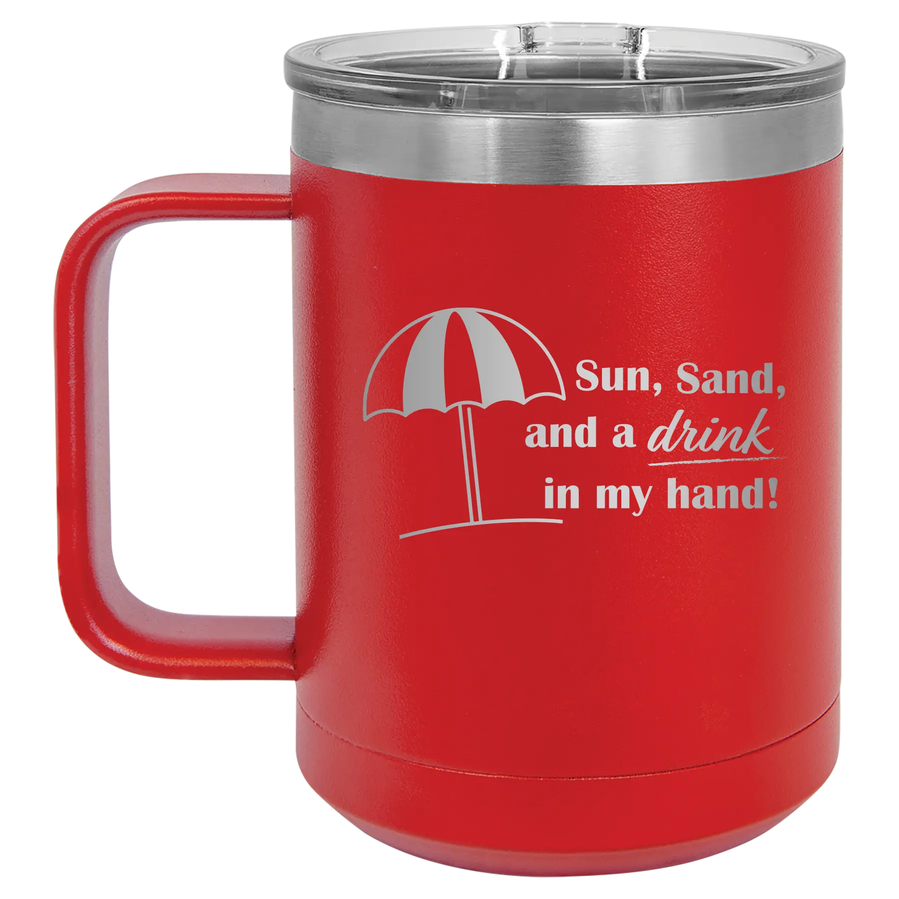 Laser etched red 15 oz vacuum insulated coffee mug with 'Sun Sand Drink in Hand' design