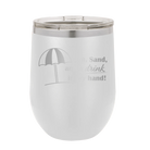 Laser etched white 12 oz vacuum insulated wine cup with 'Sun Sand Drink in Hand' design