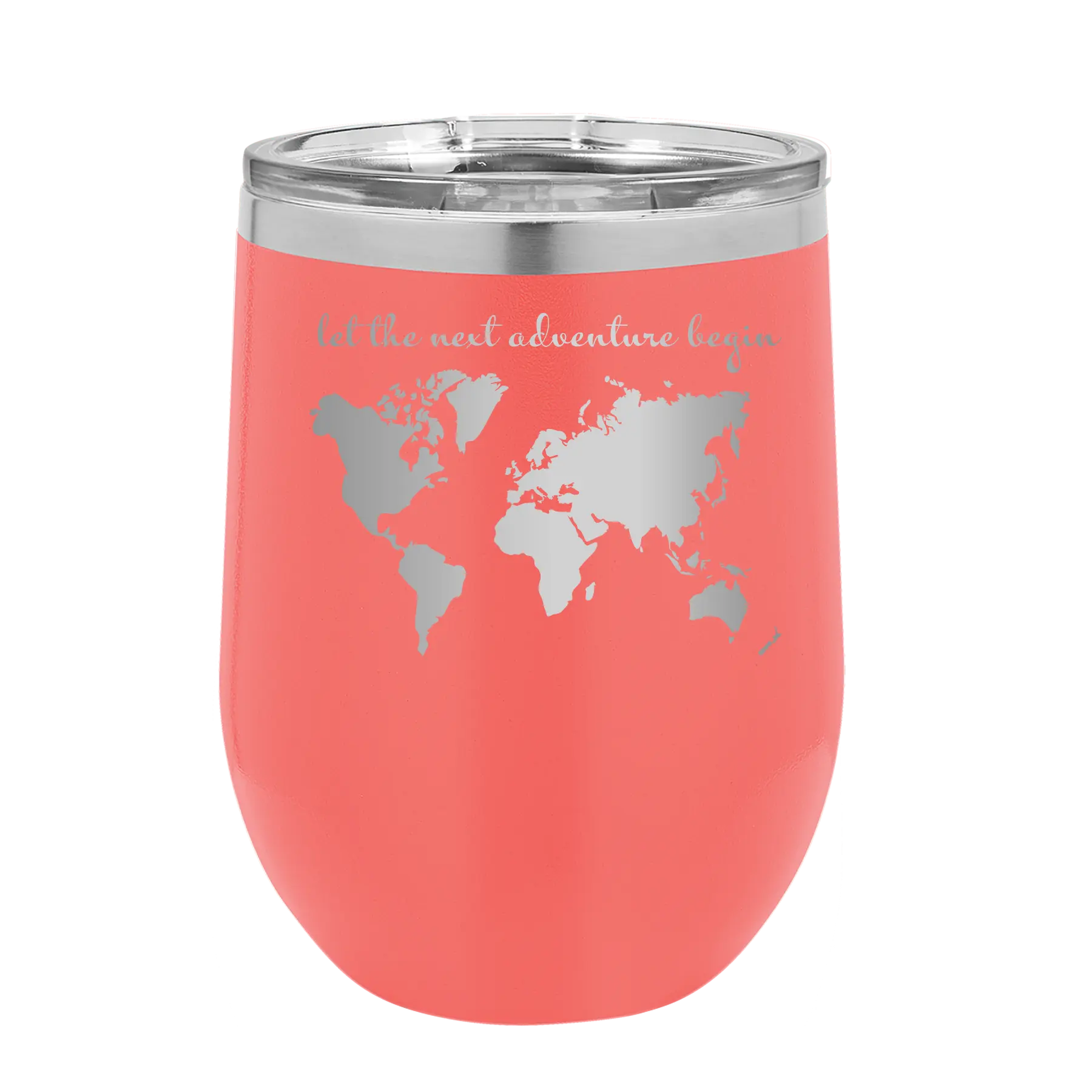Laser etched coral 12 oz vacuum insulated wine cup with 'Let the next adventure begin' design