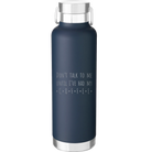 Laser etched navy 24 oz vacuum insulated water bottle with 'Coffee Dont Talk' design