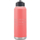 Laser etched coral 32 oz vacuum insulated water bottle with 'Coffee Dont Talk' design