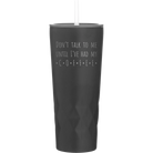 Laser etched black 20 oz vacuum insulated tumbler with 'Coffee Dont Talk' design