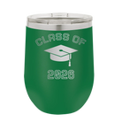 Personalized green 12 oz vacuum insulated wine cup with 'Class of with Cap' design