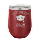 Personalized maroon 12 oz vacuum insulated wine cup with 'Class of with Cap' design