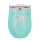 Personalized teal 12 oz vacuum insulated wine cup with 'Class of with Cap' design