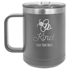Personalized dark gray 15 oz vacuum insulated coffee mug with 'Bee Kind' design