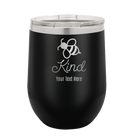 Personalized black 12 oz vacuum insulated wine cup with 'Bee Kind' design