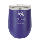 Personalized purple 12 oz vacuum insulated wine cup with 'Bee Kind' design