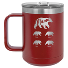 Personalized maroon 15 oz vacuum insulated coffee mug with 'Mama Bear 4 baby bears' design