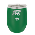 Personalized green 12 oz vacuum insulated wine cup with 'Papa Bear 1 Baby Bear' design