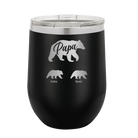 Personalized black 12 oz vacuum insulated wine cup with 'Papa Bear 2 Baby Bears' design