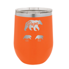 Personalized orange 12 oz vacuum insulated wine cup with 'Papa Bear 2 Baby Bears' design