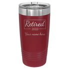 Personalized maroon 20 oz vacuum insulated tumbler with 'Retired Script' design