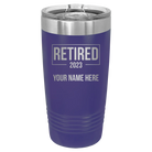 Personalized purple 20 oz vacuum insulated tumbler with 'Retired' design