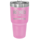 Personalized light purple 30 oz vacuum insulated tumbler with 'Retired' design