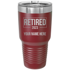 Personalized maroon 30 oz vacuum insulated tumbler with 'Retired' design