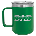 Personalized green 15 oz vacuum insulated coffee mug with 'Dad' design