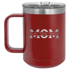Personalized maroon 15 oz vacuum insulated coffee mug with 'Mom' design