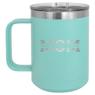 Personalized teal 15 oz vacuum insulated coffee mug with 'Mom' design