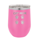Personalized pink 12 oz vacuum insulated wine cup with 'Cat Dog Mom Dad 4 paws' design