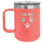 Personalized coral 15 oz vacuum insulated coffee mug with 'Cat Dog Mom Dad 3 paws' design