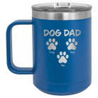 Personalized royal blue 15 oz vacuum insulated coffee mug with 'Cat Dog Mom Dad 3 paws' design
