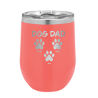 Personalized coral 12 oz vacuum insulated wine cup with 'Cat Dog Mom Dad 3 paws' design