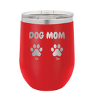 Personalized red 12 oz vacuum insulated wine cup with 'Cat Dog Mom Dad 2 paws' design