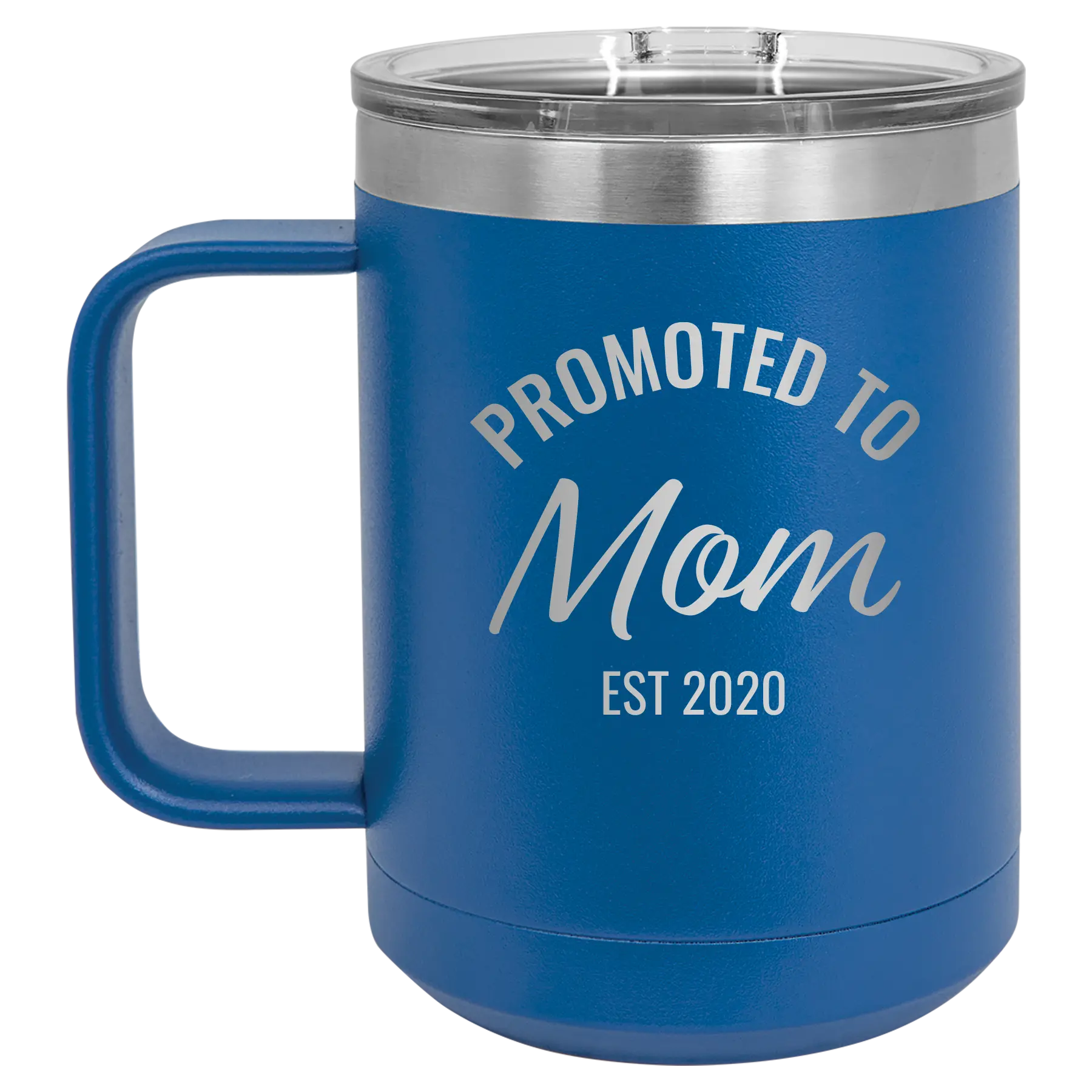 Personalized royal blue 15 oz vacuum insulated coffee mug with 'Promoted to Mom' design