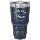 Personalized navy 30 oz vacuum insulated tumbler with 'Promoted to Mom' design