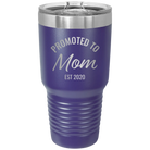 Personalized purple 30 oz vacuum insulated tumbler with 'Promoted to Mom' design