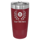 Personalized maroon 20 oz vacuum insulated tumbler with 'Years' design