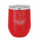 Personalized red 12 oz vacuum insulated wine cup with 'Flower Frame 1' design