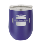 Personalized purple 12 oz vacuum insulated wine cup with 'Football' design