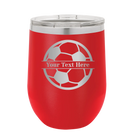 Personalized red 12 oz vacuum insulated wine cup with 'Soccer Ball' design