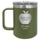 Personalized olive green 15 oz vacuum insulated coffee mug with 'Worlds Best Teacher' design