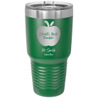Personalized green 30 oz vacuum insulated tumbler with 'Worlds Best Teacher' design