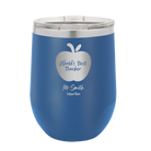Personalized royal blue 12 oz vacuum insulated wine cup with 'Worlds Best Teacher' design