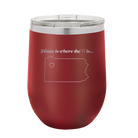 Laser etched maroon 12 oz vacuum insulated wine cup with 'Pennsylvania Heart' design