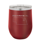 Laser etched maroon 12 oz vacuum insulated wine cup with 'Nebraska Heart' design