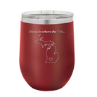 Laser etched maroon 12 oz vacuum insulated wine cup with 'Michigan Heart' design