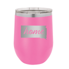 Laser etched pink 12 oz vacuum insulated wine cup with 'South Dakota Home' design
