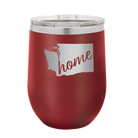 Laser etched maroon 12 oz vacuum insulated wine cup with 'Washington Home' design
