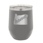 Laser etched dark gray 12 oz vacuum insulated wine cup with 'Oregon Home' design