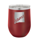 Laser etched maroon 12 oz vacuum insulated wine cup with 'New Mexico home' design