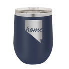 Laser etched navy 12 oz vacuum insulated wine cup with 'Nevada Home' design