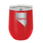 Laser etched red 12 oz vacuum insulated wine cup with 'Nevada Home' design