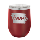 Laser etched maroon 12 oz vacuum insulated wine cup with 'Iowa Home' design