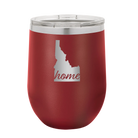 Laser etched maroon 12 oz vacuum insulated wine cup with 'Idaho Home' design